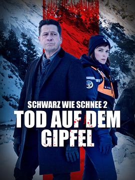 雪地事件簿2：悬崖之上_Black As The Snow: 2 Dead At The Summit